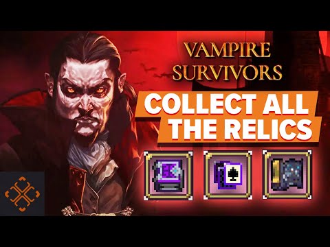Vampire Survivors: How To Unlock All Relics And What They Do