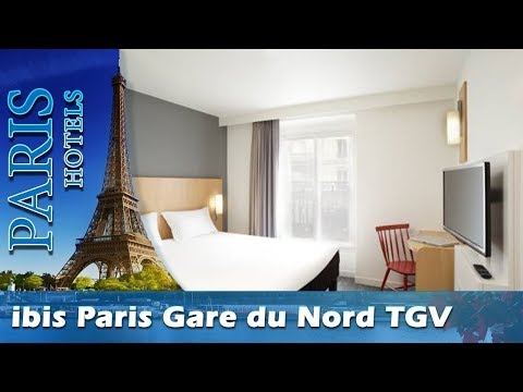 ibis Paris Gare du Nord TGV - Paris Hotels, France