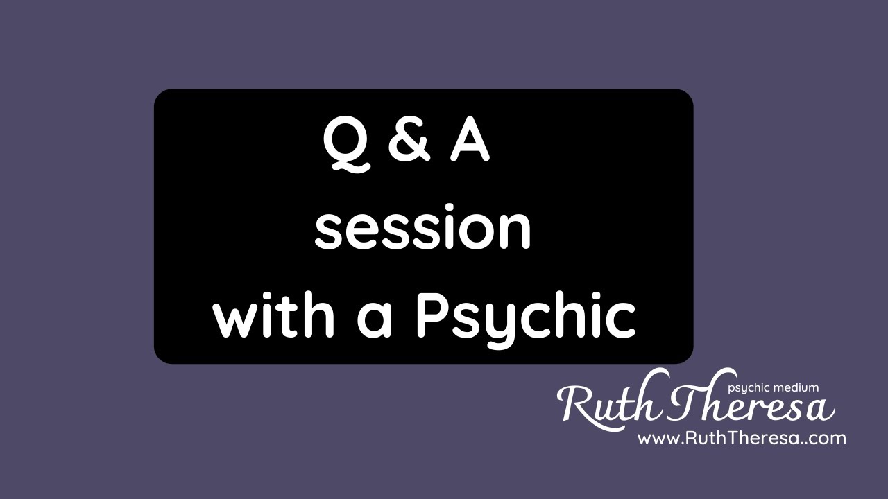 Watch video Ask a Psychic!!!!!!!!! Frequently Asked Questions, with psychic medium, Ruth Theresa Now Ask a Psychic!!!!!!!!! Frequently Asked Questions, with psychic medium, Ruth Theresa