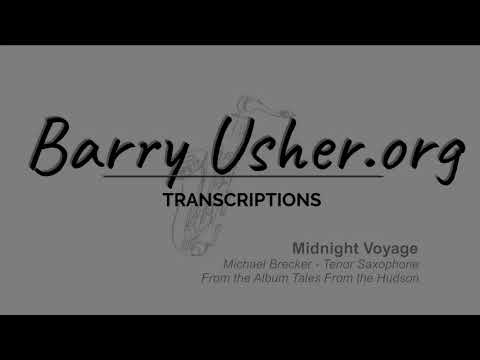 Midnight Voyage Michael Brecker Solo Transcription