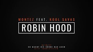 Montez feat. Kool Savas - Robin Hood