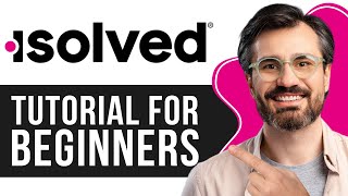 iSolved Tutorial for Beginners | Step-by-Step Guide to Payroll and HR Management 2026