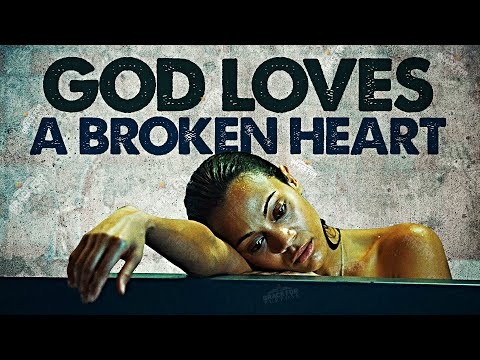 God Loves A Broken Heart! (MUST WATCH!) ᴴᴰ