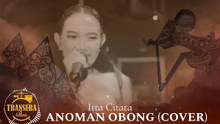 Download lagu TRANSERA BAND - ANOMAN OBONG (COVER) mp3