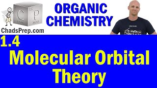 1.4 Molecular Orbital Theory
