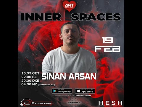 INNER SPACES V41 WITH GUEST SINAN ARSAN丨 ART Radio 丨ALEX - T