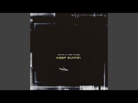 Keep Runnin' (feat. Sam Tinnesz)