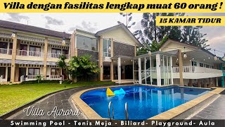 VILLA PUNCAK BOGOR || VILLA AURORA || VILLA FASILITAS TERLENGKAP ||  VILLA KAPAS