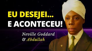 Abdullah: The Formula of Wish Becomes Fact – Neville Goddard