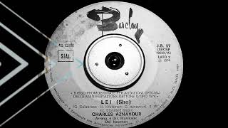 Charles Aznavour -  LEI(She)