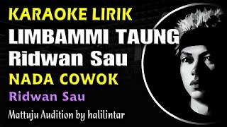 Download lagu Limbangmi Taung Karaoke Ridwan Sau Nada Cowok mp3