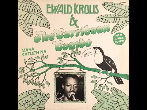 Ewald Krolis & The Carribean Combo_Mara Katoen Na (12 inch) 1982