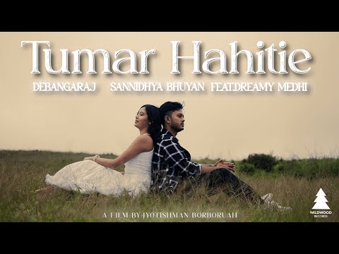 Tumar Hahitie - Debangaraj & Sannidhya Bhuyan ft. Dreamy Medhi | Official Video