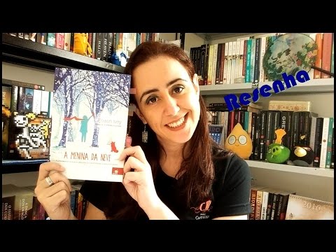 Resenha: A menina da neve de Eowyn Ivey