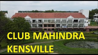 Club Mahindra Golf Resort - Kensville