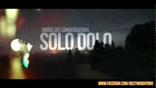 Dizzy Wright - Solo Dolo (Prod. by EJay) *Don&#39;t Fu[$]k Up Our Lyrics Contest*