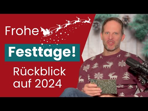 Weihnachtsgrüsse 2024 – Rückblick, Merci und ein praktischer Tipp