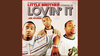 Lovin' It (feat. Joe Scudda)