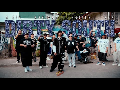 Dirty South - A ZID, KARISMA, KRIZEN & KEN KENNETH  (OMV)