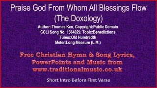 Praise God From Whom All Blessings Flow(The Doxology) - Hymn Lyrics & Music