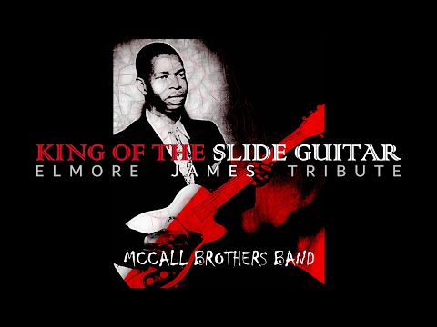 King Of The Slide Guitar (Elmore James Tribute)