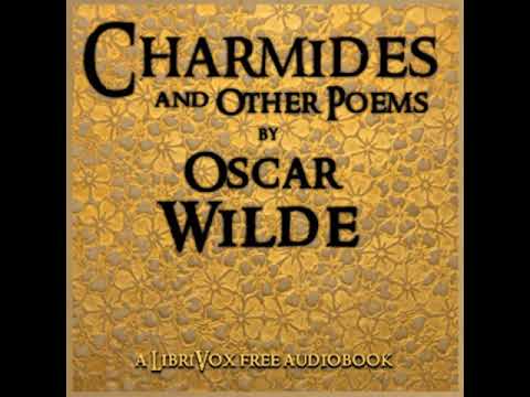 , title : 'Charmides, and Other Poems by Oscar WILDE read by Various | Full Audio Book'