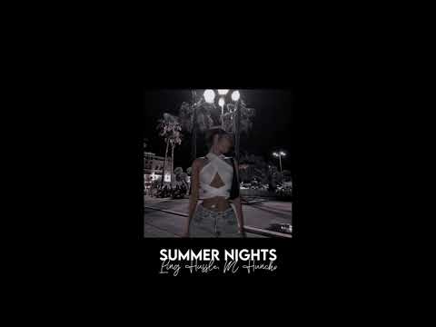 summer nights - ling hussle, m huncho [slowed + reverb + bass boosted]
