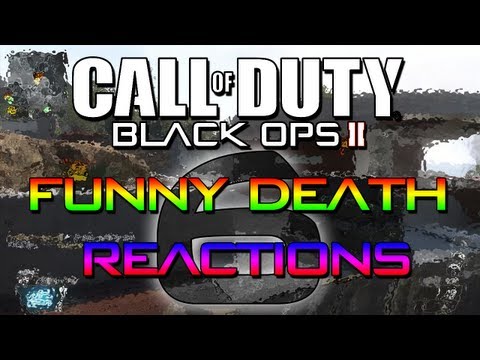 Funny Death Reactions #6 (Funny Black Ops 2)