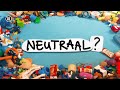 Wat betekent neutraal? | Huh?!