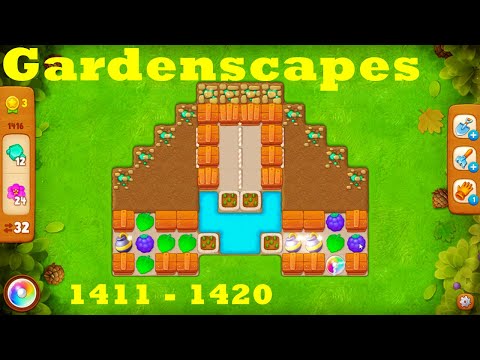Gardenscapes Level 1411 - 1420 HD Walkthrough | 3 - match game | gameplay | android | ios | pc | app