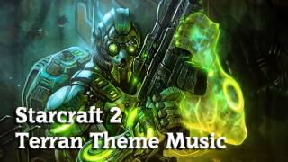 Starcraft 2 ost Terran Theme Music part 1 Extended Starcraft 2 ost Terran Theme Music part 1 Extended