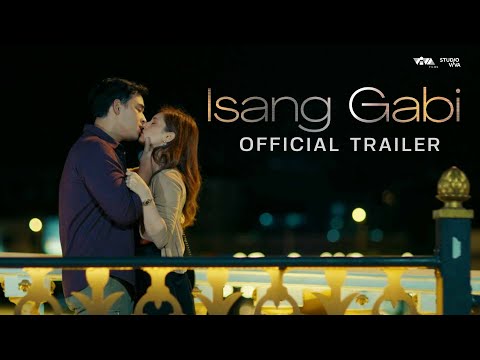 Isang Gabi Official Trailer May 15 Only In Cinemas