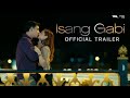 Isang Gabi Official Trailer | May 15 Only In Cinemas