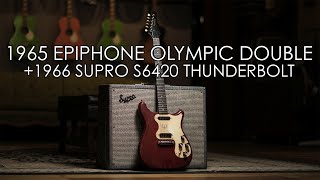 Video thumbnail for "Pick of the Day" - 1965 Epiphone Olympic Double and 1966 Supro Thunderbolt by Emerald City Guitars
