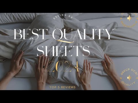 Top 5 Best Quality Bed Sheets Reviews in 2024