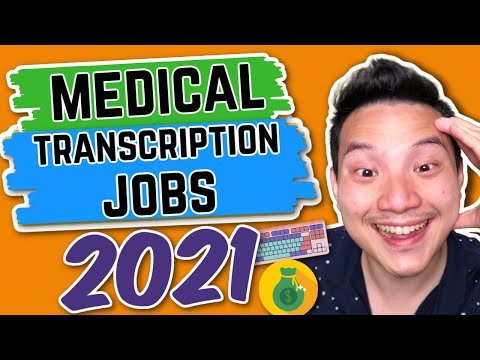Remote Medical Transcription Jobs 2021 (Work From Home Opportunity)