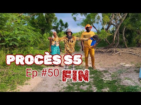 PROCÈS S5 EP #50 FIN [ Ti Mal - Kazèk - Nazwel - Naika - Lerès - Ado - Kalabwa - Lamèsi - Assosi ]