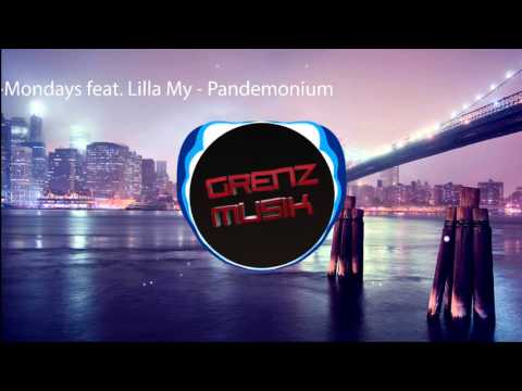 Mondays feat. Lilla My - Pandemonium