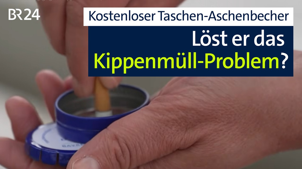 Kostenloser Taschen-Aschenbecher die Lösung gegen Kippen-Müll? | BR24