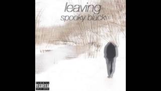 Spooky Black - HotelSixNine [Leaving Mixtape] NEW 2014