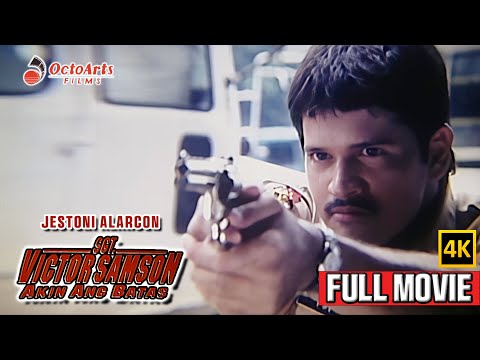 AKIN ANG BATAS: SGT. VICTOR SAMSON | Full Movie (4K) | Jestoni Alarcon, Eula Valdez, Lito Legaspi