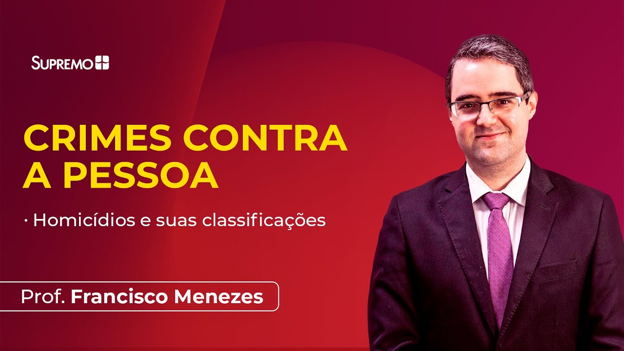 CRIMES CONTRA A PESSOA | Prof. Francisco Menezes