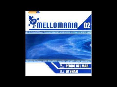 Mellomania Vol.2 CD2 - mixed by DJ Shah [2004] FULL MIX