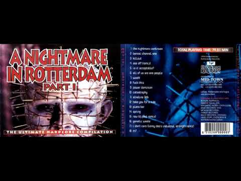 A Nightmare In Rotterdam Part 1 [1994] (The Ultimate Hardcore Compilation)