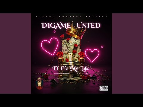 DÍGAME USTED (feat. YOUNGBA$S)