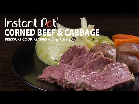 Instant Pot Corned Beef and Cabbage [Tested by Amy...