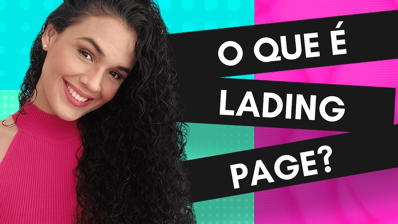 O que é Landing Page? | Sem rodeios!