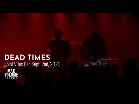 DEAD TIMES live at Saint Vitus Bar, Sept. 2nd, 2023 (FULL SET)