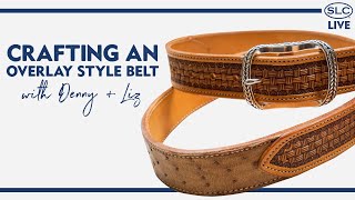 Crafting an Overlay-Style Belt w/ Denny + Liz