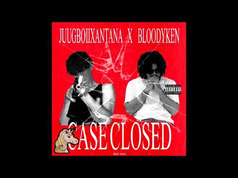 JUUGBOIIXANTANA x BLOODYKEN - CASE CLOSED (prod. MINO) [PINKROLLIE EXCLUSIVE]